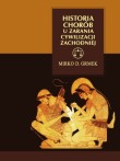 Historia chorb u zarania cywilizacji zachodniej